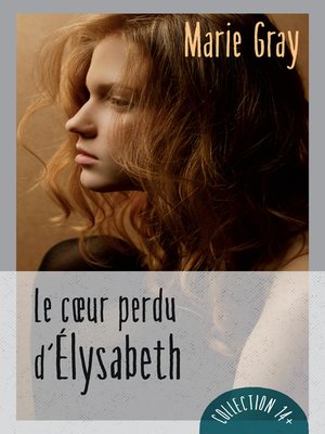 cover image of Le coeur perdu d'Élysabeth